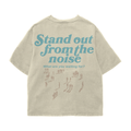 Stand Out From The Noise Oversized Tee